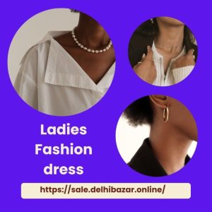 about delhi bazar sale delhi bazar fashion & style